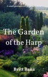  Britt Banz - The Garden of the Harp.