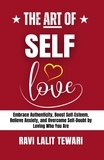  RAVI LALIT TEWARI - The Art of Self-love - The Art of Mastering Life, #2.