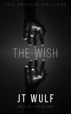  JT WULF - The Wish.
