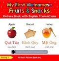  Huong S. - My First Vietnamese Fruits &amp; Snacks Picture Book with English Translations - Teach &amp; Learn Basic Vietnamese words for Children, #3.