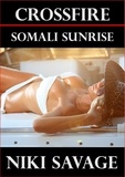  Niki Savage - Crossfire: Somali Sunrise - The Driftwood Trilogy, #2.
