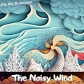  Dan Owl Greenwood - The Noisy Wind - From Shadows to Sunlight.