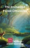  ANANT RAM BOSS - The Enchanted Forest Chronicles.