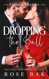  Rose Bak - Dropping the Ball - Loving the Holidays, #6.