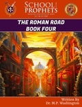  Dr. M.P. Washington - The Roman Road Book Four - The Roman Road.