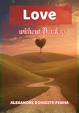  ALEXANDRE DONIZETE PENHA - Love without Borders.