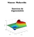 Simone Malacrida - Exercices de trigonométrie.
