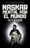  Abhijit Naskar - The Centurion Sermon: Mental Por El Mundo.