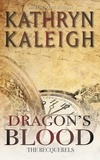  Kathryn Kaleigh - Dragon's Blood - The Becquerels, #25.