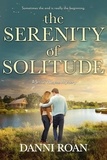  Danni Roan - The Serenity of Solitude - A Jessie Whyne Mystery, #4.