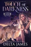  Delta James - Touch of Darkness - Fated Legacy.