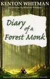  Kenton Whitman - Diary of a Forest Monk.