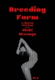  Vicki Strange - Breeding Farm: A HuCow Anthology Pt. 2 (5-Pack).