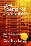  Geoffrey L. Lefavi - Love Poems for Computers.