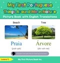  Luana S. - My First Portuguese Things Around Me in Nature Picture Book with English Translations - Teach &amp; Learn Basic Portuguese words for Children, #15.