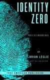  Brian Leslie - Identity Zero.