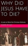  Kerri Ryan - Why Did Jesus Have To Die?.