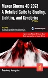  Pradeep Mamgain - Maxon Cinema 4D 2023: A Detailed Guide to Shading, Lighting, and Rendering.