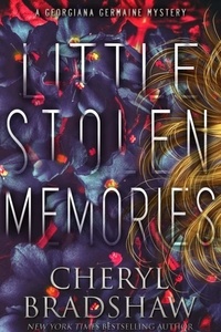  Cheryl Bradshaw - Little Stolen Memories - Georgiana Germaine, #9.