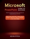 Kevin Pitch - Microsoft PowerPoint Guide for Success: Elevate Your Slide Game with Precision Techniques and Engaging Narratives [II EDITION] - Career Elevator, #3.