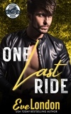  Eve London - One Last Ride - Lonestar Riders MC, #5.