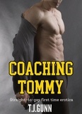  TJ Gunn - Coaching Tommy.