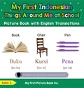  Aulia S. - My First Indonesian Things Around Me at School Picture Book with English Translations - Teach &amp; Learn Basic Indonesian words for Children, #14.