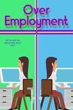  Joshua King - Over-Employment: Can You Work Two Remote Jobs at Once? - Financial Freedom, #64.
