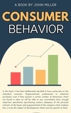  JOHN MILLER - Consumer Behavior.