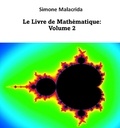  Simone Malacrida - Le Livre de Mathématique: Volume 2.
