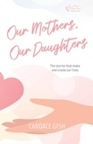  Candace Gish - Our Mothers, Our Daughters - Divas That Care Collection, #2.