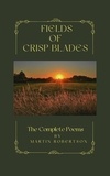  martin Robertson - Fields Of Crisp Blades.