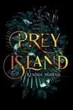  Kendra Moreno - Prey Island - Prey Island, #1.