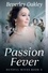  Beverley Oakley - Passion Fever - Dutiful Wives, #3.