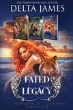  Delta James - Fated Legacy Box Set #2 - Fated Legacy.