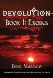  Diane Narraway - Exodus - Devolution, #1.