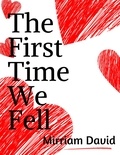  Mirriam David - The First Time We Fell.