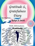  Robyn Ji Smith - Gratitude and Gratefulness Diary - Self Help, #1.