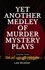  Lee Mueller - Yet Another Medley of Murder Mystery Plays - Play Dead Murder Mystery Plays, #3.