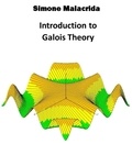  Simone Malacrida - Introduction to Galois Theory.