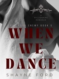  Shayne Ford - When We Dance - Love Your Enemy, #5.