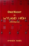  Amanda Innes - One Night in Wyland High.