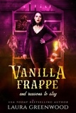  Laura Greenwood - Vanilla Frappe And Reasons To Stay - Cauldron Coffee Shop, #6.