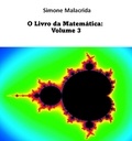  Simone Malacrida - O Livro da Matemática: Volume 3.