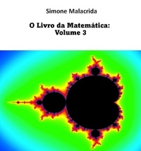  Simone Malacrida - O Livro da Matemática: Volume 3.