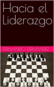  Fernando Fernandez - Hacia el Liderazgo.