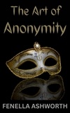  Fenella Ashworth - The Art of Anonymity.