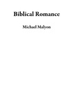  Michael Malyon - Biblical Romance.