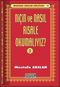  Mustafa Arslan - Niçin ve Nasıl Risale Okumalı? -2- (Mustafa Arslan Külliyatı -10).