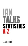  Ian Eress - Ian Talks Statistics A-Z.